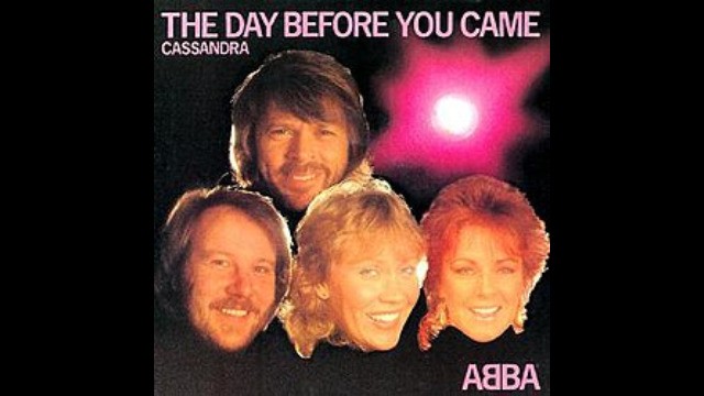 ABBA - The Day Before You Came