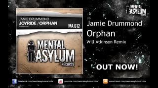 Jamie Drummond - Orphan (Will Atkinson Remix)