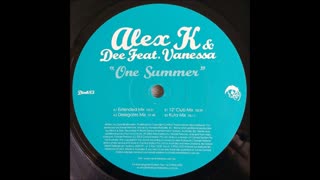 Alex K. & Dee Feat Vanessa - One Summer (Extended Mix)