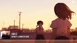 Smile - DRYM feat Jennifer Rene