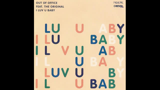 Out Of Office - I Luv U Baby [Feat. The Original] [Dabruck And Klein Remix]