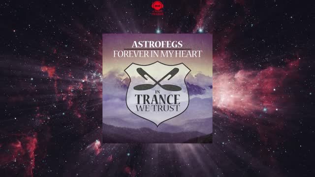 AstroFegs - Forever In My Heart (Extended Mix)