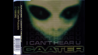 Caater - I Can't Hear U