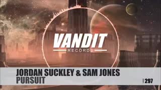 Jordan Suckley & Sam Jones- Pursuit (Original Mix)