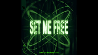 Armin van Buuren & SACHA  -  Set Me Free (Extended Mix)