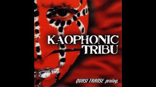 Kaophonic Tribu - Black Zumanah