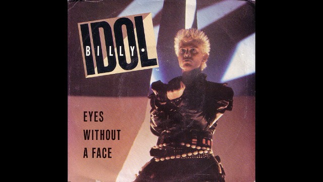 Billy Idol - Eyes without a face