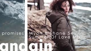 Andain - Promises (Myon & Shane 54 Summer Of Love Mix)