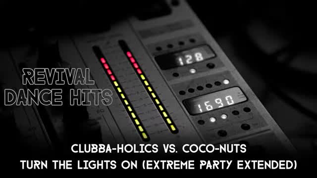 Clubba-Holics vs. Coco-Nuts - Turn The Lights On (Extreme Party Extended)