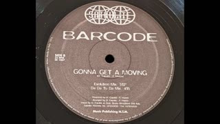 Barcode - Gonna Get A Moving