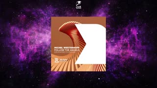 Michel Westerhoff - Follow The Angels (Dedicated To Dennis) (Extended Mix) 