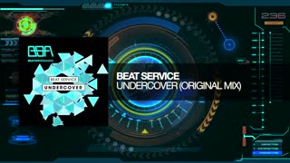 Beat Service - Undercover (Original Mix)