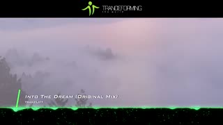 tranzLift - Into The Dream (Original Mix)