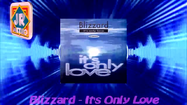 Blizzard - It's Only Love