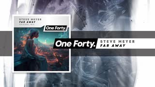 Steve Meyer - Far Away