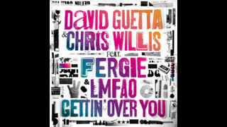 David Guetta - Gettin' Over [Feat. Chris Willis]