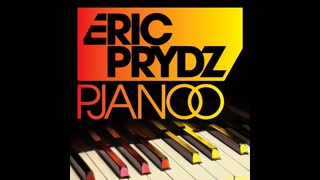 Eric Prydz - Pjanoo [Double P Remix]