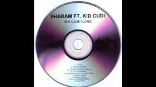 Sharam - She Came Along [Ft. Kid Cudi] [Album Radio]