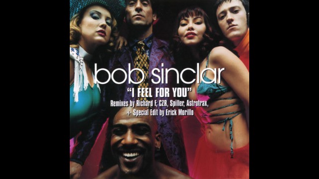 Bob Sinclair - I feel for you