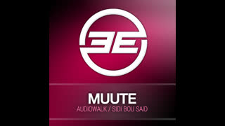 Muute - Audio Walk [Original Mix]