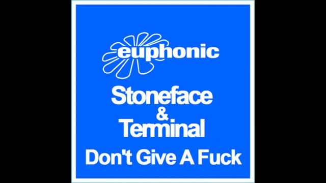Stoneface & Terminal - Dont Give A Fuck (2024 Extended Rework)