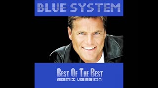 Blue System - My Bed Is Too Big (In Bed With Her Mix)