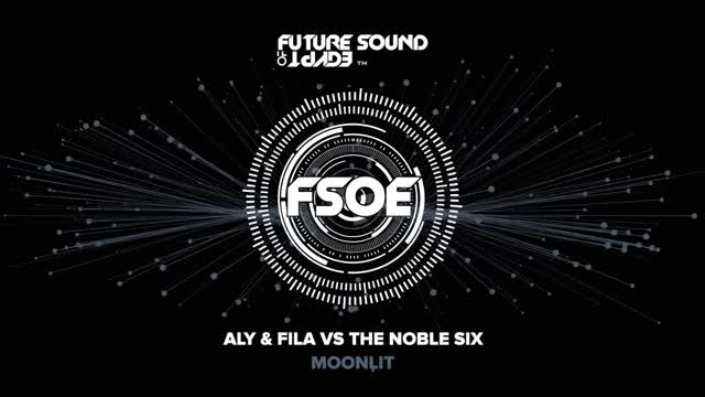 Aly & Fila vs The Noble Six - Moonlit