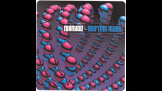 Manyou - Drifting Away (Original Mix)