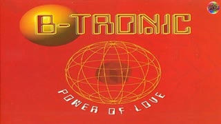 B-Tronic - Power Of Love (Emotional Radio)