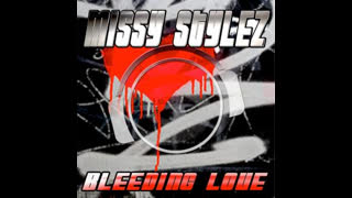 Missy Stylez - Bleeding Love [Single Edit]