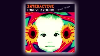 Interactive - Forever Young (Radio Version)