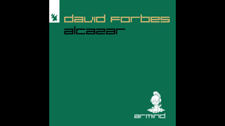 David Forbes  -  Alcazar (Extended Mix)
