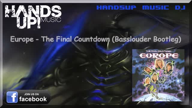 Europe - The Final Countdown (Basslouder Bootleg)