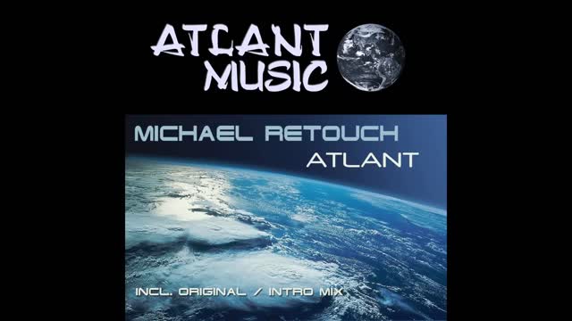 Michael Retouch - Atlant (Original Mix)