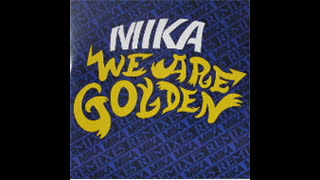 Mika - We Are Golden [Calvin Harris Vocal Mix]