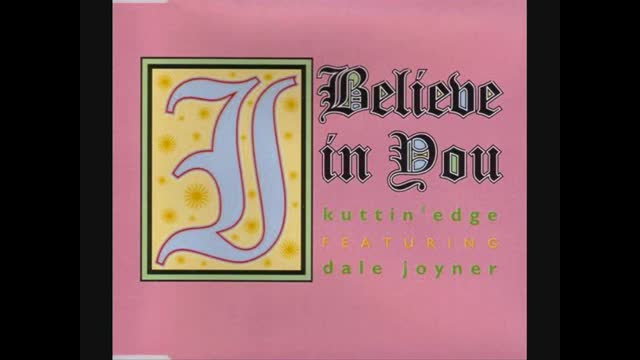 Kuttin Edge - I Believe In You