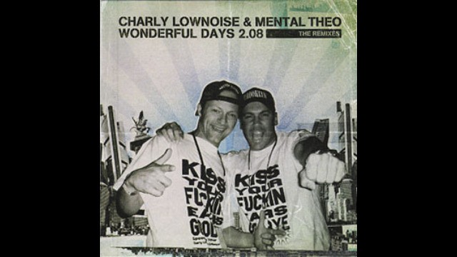 Charly lownoise and mental theo - Wonderful days