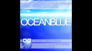 Jason Van Wyk & Vast Vision - Oceanblue [Feat. Johanna] [Vocal Mix]