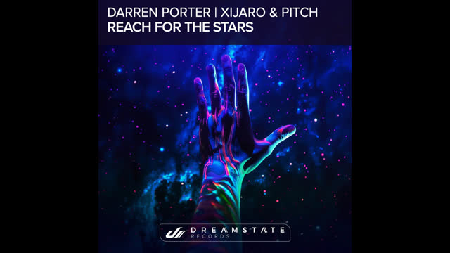 Darren Porter & XiJaro & Pitch  -  Reach For The Stars (Extended Mix)