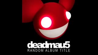 deadmau5 & Kaskade - I Remember