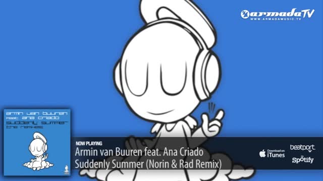 Armin van Buuren feat. Ana Criado  - Suddenly Summer (Norin & Rad Remix)