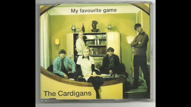 Cardigans - My Favourite Game
