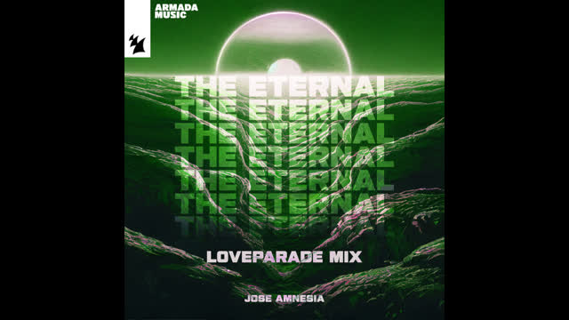 José Amnesia  -  The Eternal (Loveparade Extended Mix)