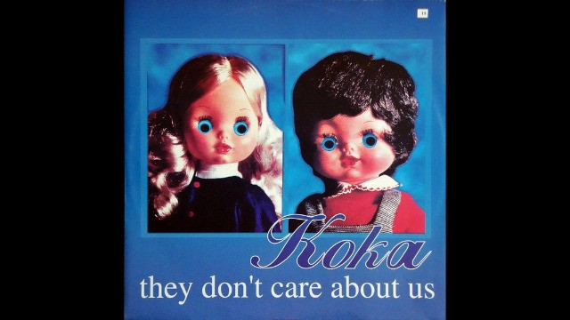 Koka - They Don't Care About Us