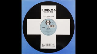 Fragma - Toca Me