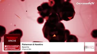 Fisherman & Hawkins - Apache  (Original Mix)