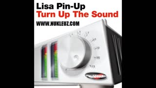 Lisa Pin-Up - Turn Up The Sound (Equinox's Trancefloor Remix)