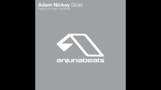 Adam Nickey - Slider [Sean Tyas Remix]