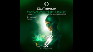 Dumonde feat. Shaun Baker  -  Dying Of The Light (JAMX & D.Mand Extended Remix)