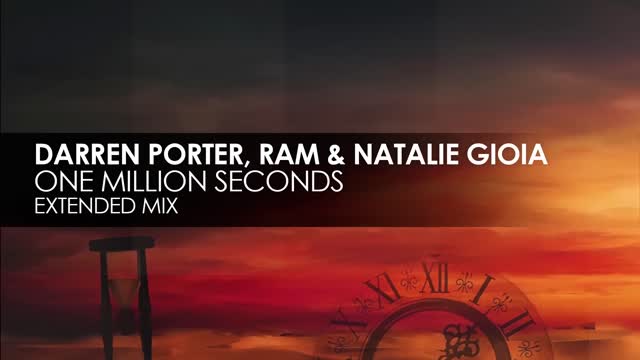 Darren Porter, RAM & Natalie Gioia - One Million Seconds
